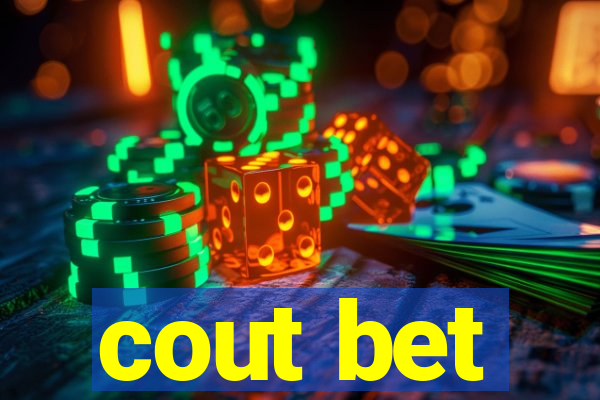 cout bet